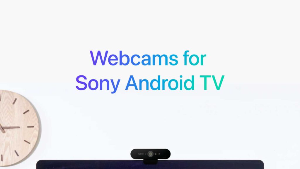 Best Cameras for Sony Android TV